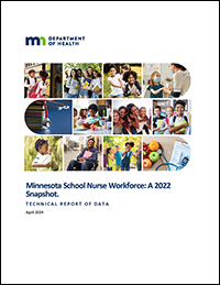 Minnesota School Nurse Workforce: A 2022 Snapshot